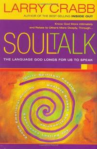 Soul Talk: Speaking with Power Into the Lives of Others