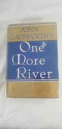 One More River by John Galsworthy - 1933-01-01