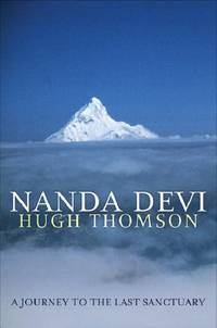 The Nanda Devi: A Journey to the Last Sanctuary (The Hungry Student)