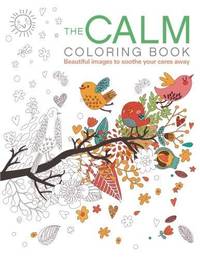 The Calm Coloring Book by Arcturus Publising - 2015