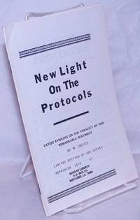 New light on the Protocols. Latest evidence on the veracity of the remarkable document by Creutz, W - 1976