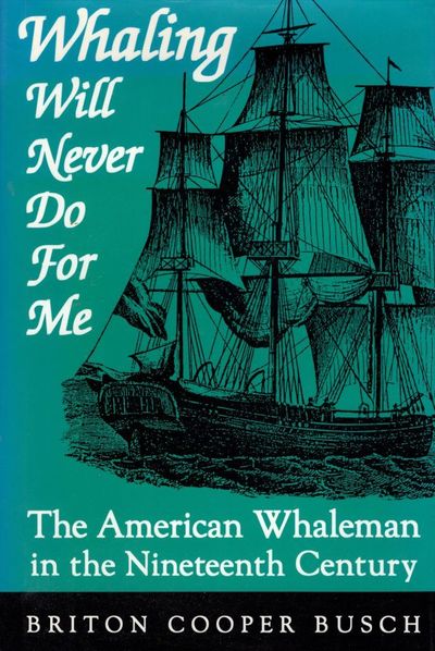 Whaling Will Never Do For Me.