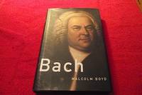 Bach (Master Musicians Series) by Boyd, Malcolm - 2001