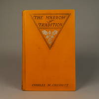 The Marrow of Tradition by Charles W. Chesnutt - 1901