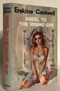 image of Kneel to the Rising Sun and Other Stories.