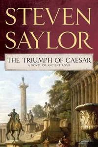The Triumph of Caesar : A Novel of Ancient Rome