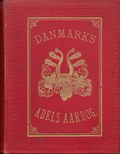 Danmarks adels aarbog. Udgivet af en forening.…