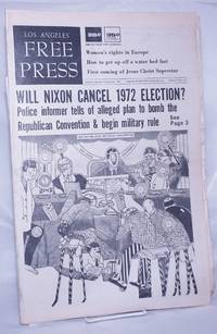 Los Angeles Free Press: Vol. 8 #43, #379, Oct 22-29 1971. "Will Nixon Cancel 1972 Election?" [Headlines]