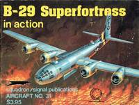 B-29 SUPERFORTRESS IN ACTION