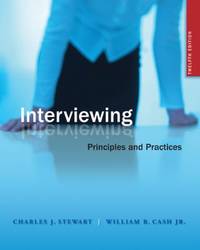 Interviewing : Principles and Practices