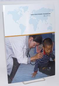 AIDS Healthcare Foundation: who we are [brochure]