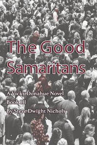 The Good Samaritans: A Vicky Donahue Novel