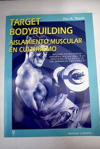 Target bodybuilding: aislamiento muscular en culturismo : imágenes por resonancia magnética...