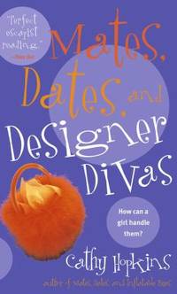 Mates, Dates, and Designer Divas