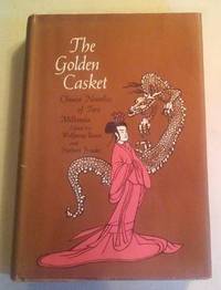 cover of THE GOLDEN CASKET: CHINESE NOVELLAS OF TWO MILLENNIA