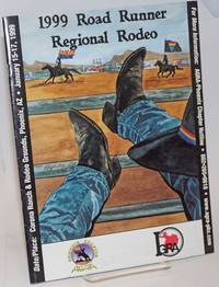 image of 1999 Roadrunner Regional Rodeo souvenir program, Corona Ranch_Rodeo Grounds, Phoenix, AZ, Jan. 15-17, 1999