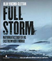 Full storm. Naturkatastrofer og ekstremvær i…
