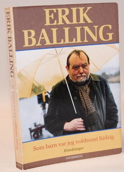 Som barn var jeg voldsomt hidsig.
