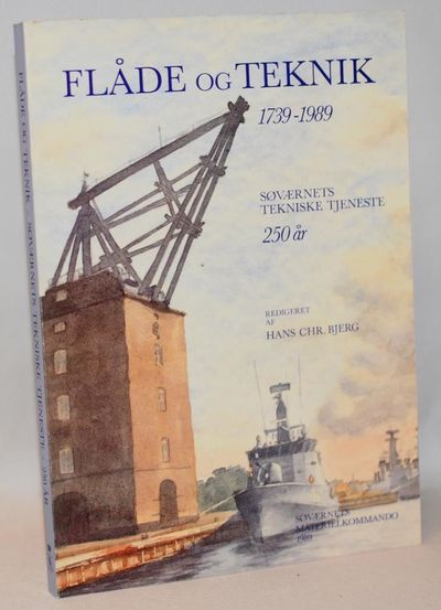 Flåde og teknik 1739-1989. Søværnets tekniske…