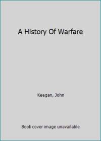 A History Of Warfare