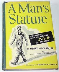 A Man&#039;s Stature by Viscardi, Henry - 1952