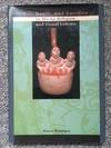 Sex, Death, and Sacrifice in Moche Religion and Visual Culture