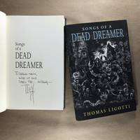 Songs of a Dead Dreamer by Thomas Ligotti - 2010