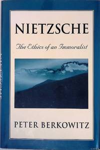 Nietzsche: The Ethics of an Immoralist
