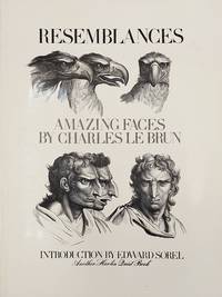 Resemblances: Amazing Faces by Charles Le Brun (A Harlin Quist Book) [Physiognomy]