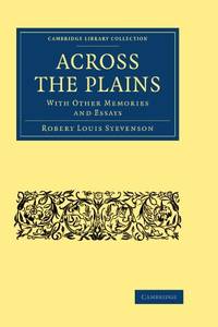 cover of Across the Plains: With other Memories and Essays
