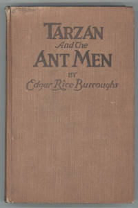 TARZAN AND THE ANT MEN .. by Burroughs, Edgar Rice - 1924