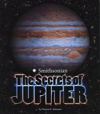 Secrets of Jupiter (Planets) by K Adamson, Thomas