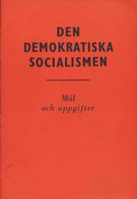 Den socialdemokratiska socialismen. Mål och…