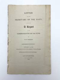 cover of Letter from the Secretary of the Navy, Accompanying A Report of the Commissioners of the Fund for Navy Pensions