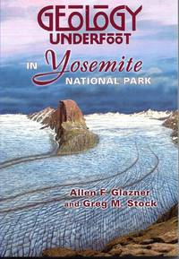 image of Geology Underfoot in Yosemite National Park