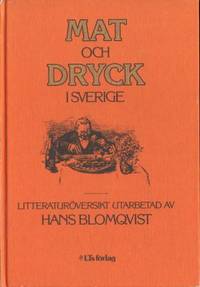 Mat och dryck i Sverige. Litteraturöversikt.
