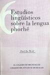 SEIS ESTUDIOS LINGUISTICOS SOBRE LA LENGUA PHORHE