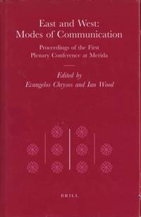 East and West: Modes of Communication.…