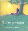 I'll Draw a Meadow