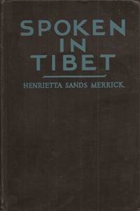 Spoken in Tibet by Derrick, Henrietta Sands - 1933