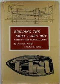 Building the Skiff Cabin Boy. A step by step pictorial Guide