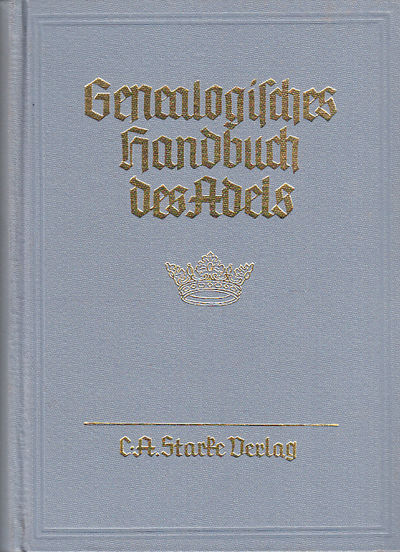 Genealogisches handbuch der adeligen häuser.…