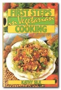 First Steps in Vegetarian Cooking