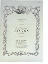 H Baron Catalogue No. 149 - Some Interesting Books on Music de Various