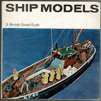 image of Ship Models 3: British Small Craft