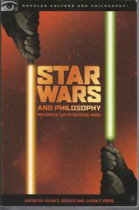 Star Wars And Philosophy: More Powerful Than You Can Possibly Imagine (Popular Culture And Philosophy, 12)