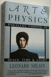 Art and Physics: Parallel Visions in Space, Time, and Light