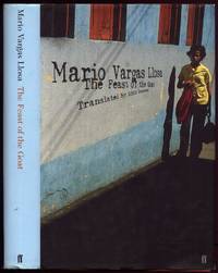 The Feast of the Goat by Mario Vargas: Llosa - First Edition - 2002 - from Peter M Daly (SKU: 7397)