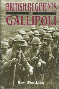 British Regiments at Gallipoli