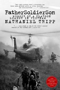Father Soldier Son : Memoir of a Platoon Leader in Vietnam